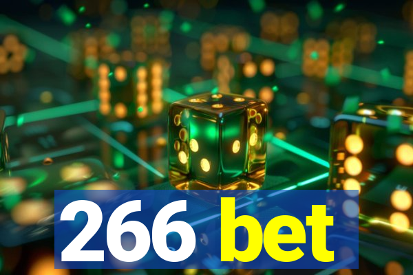 266 bet